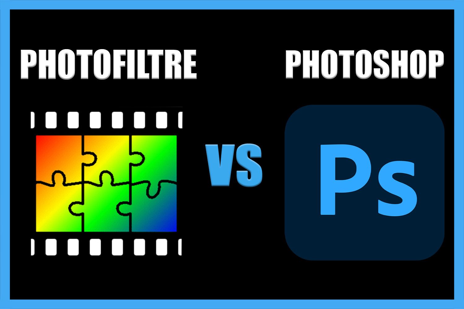 Photofiltre or Photoshop