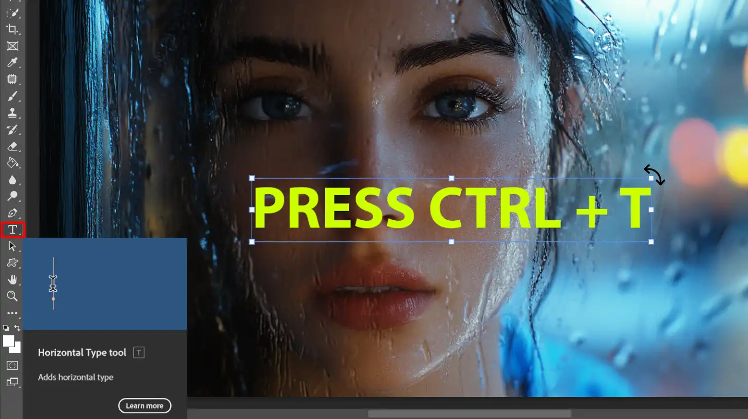 A screenshot of Photoshop with the text "PRESS CTRL + T" placed over an image of a woman's face, with the Text tool highlighted