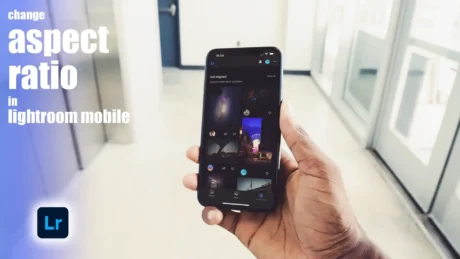 how to change aspect ratio in Lightroom Mobile