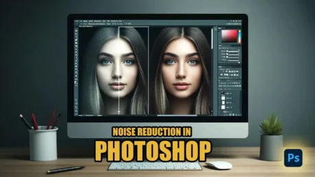 A computer screen displaying Adobe Photoshop in use, showing a side-by-side comparison of a portrait of a girl. The left side is noisy, and the right side is clear, representing the effect of noise reduction.