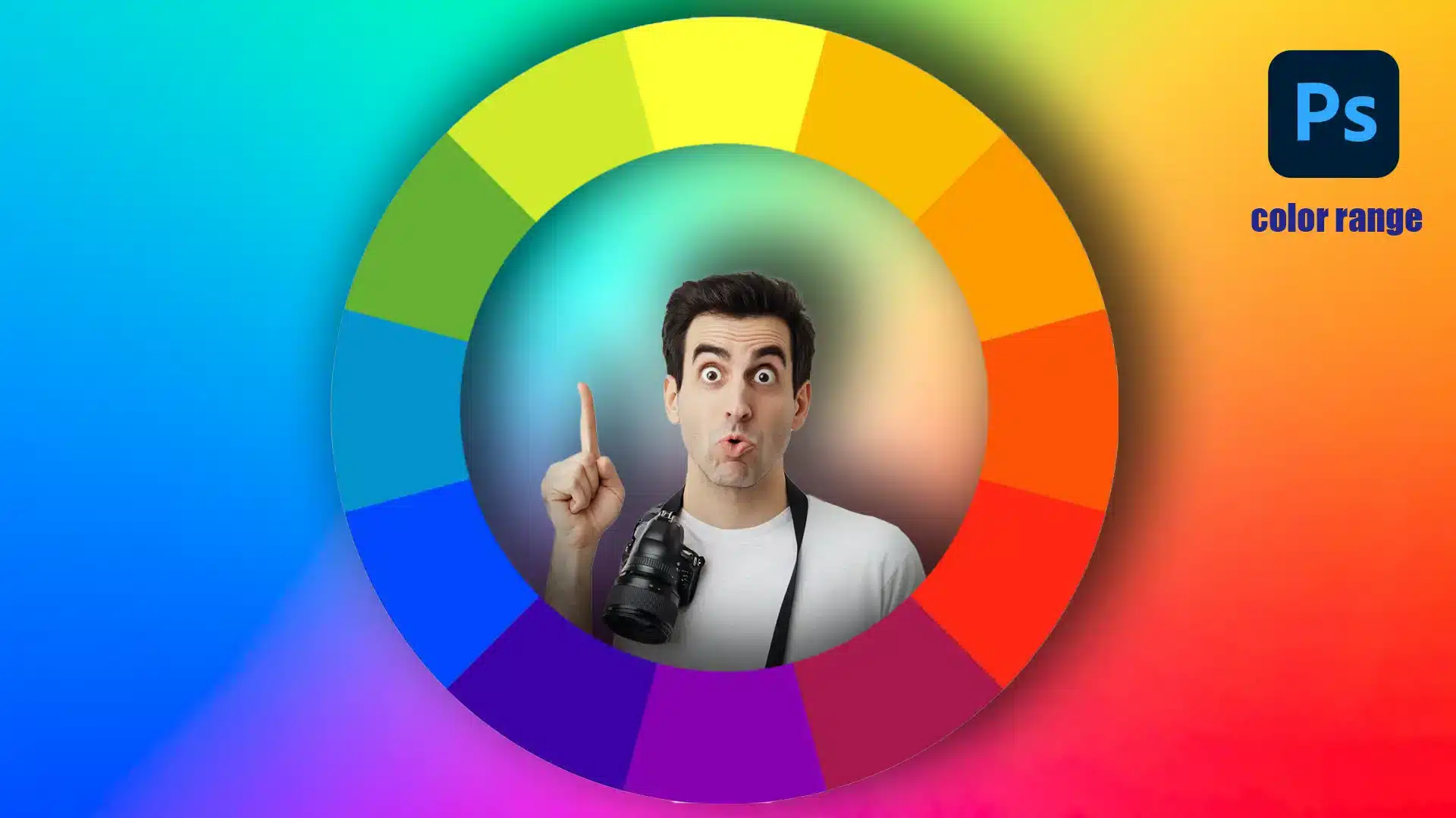 Man pointing up with a surprised expression, surrounded by a color wheel, demonstrating the Color Range feature in Photoshop.