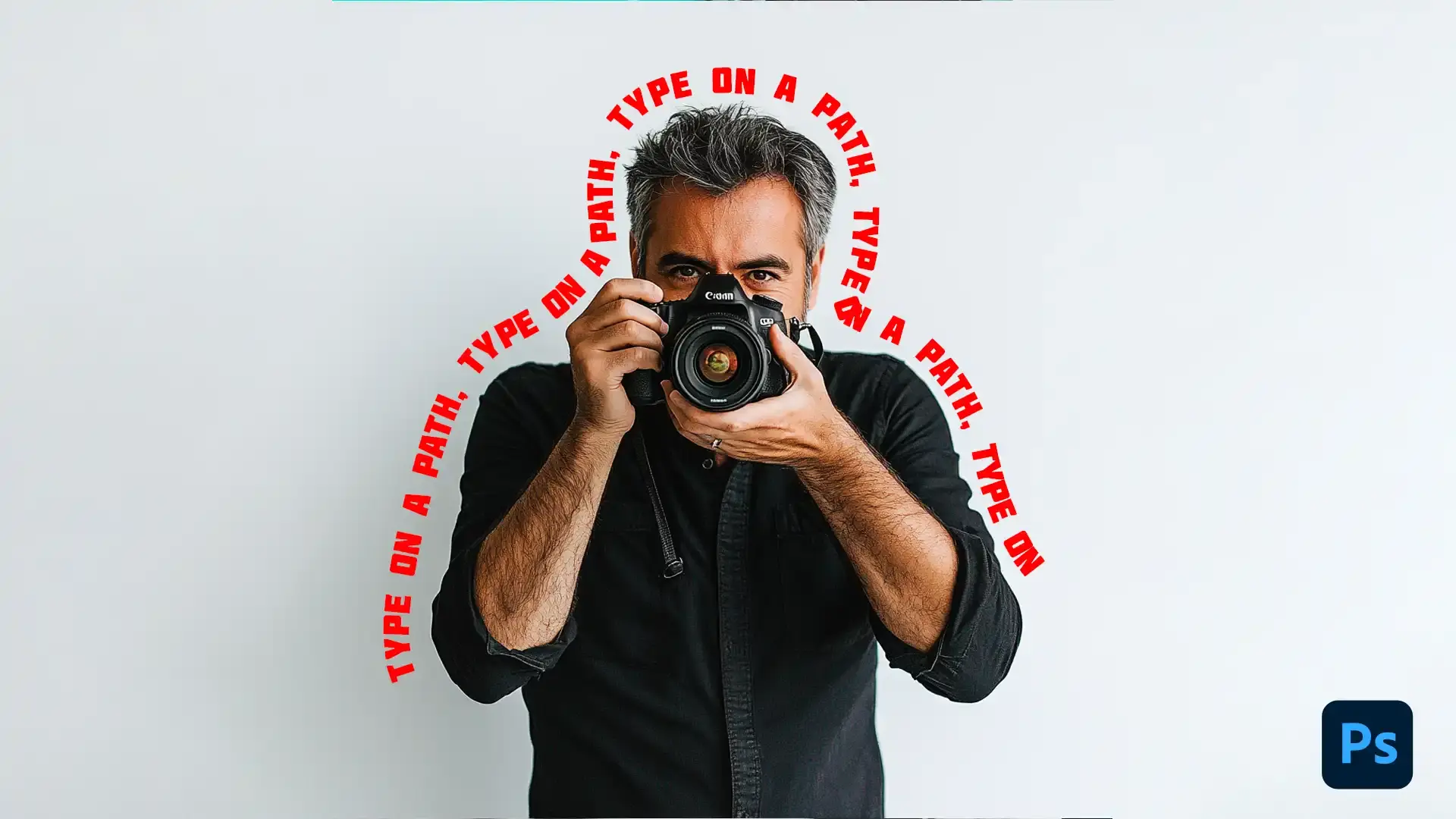 Man holding a camera with typography arched around his head, demonstrating the 'Typography around a shape' effect in Ps