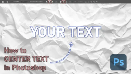 Ways to Align Typography in Ps - Step-by-step Guide