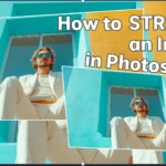 A visual guide on how to stretch an image in Photoshop, featuring a colorful background and an example of image manipulation