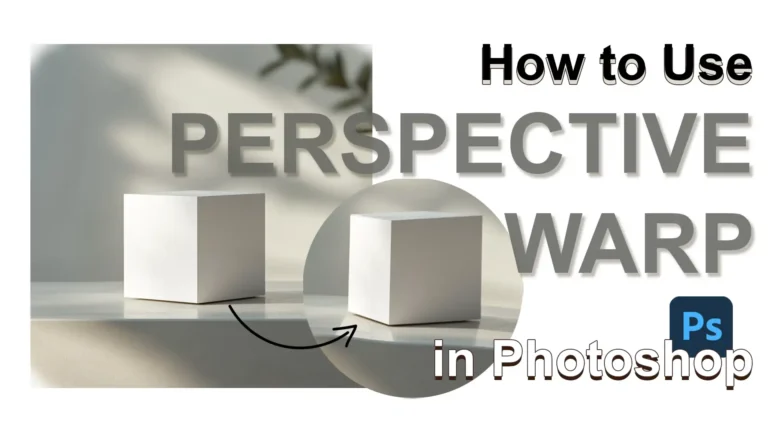 How to use perspective warp in Photoshop with cube adjustment example