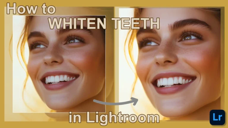 Enhancing tooth brightness in Lr featured image showcasing tooth brighness before and after