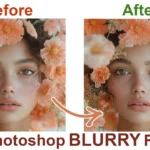 Before and after Photoshop blurry picture fix, showing image clarity improvement