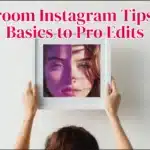 A person holding a framed photo showing a before-and-after edit of a woman's face, highlighting Lightroom Instagram tips from basics to pro edits.