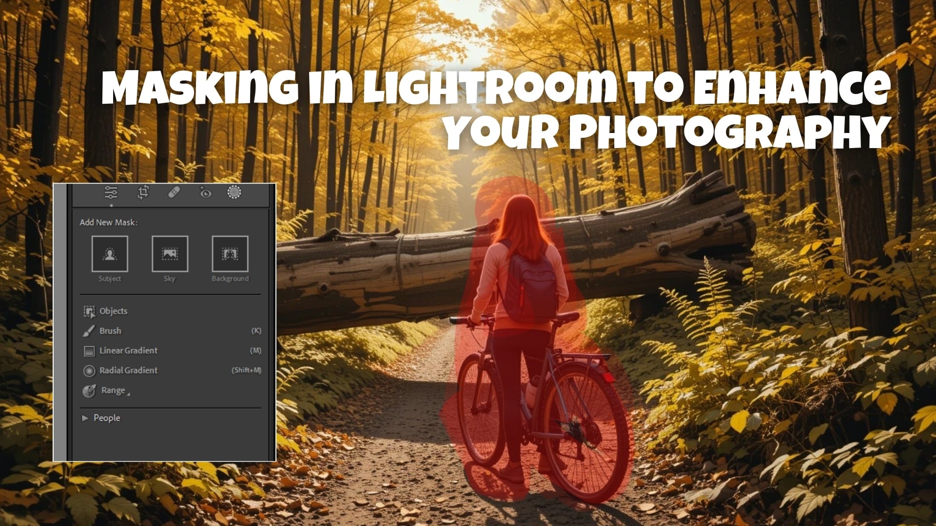 A woman with a bicycle on a forest path with Lightroom’s masking tool applied, highlighting selective editing.